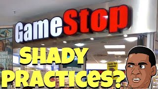 Gamestops shady practices