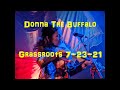 Donna The Buffalo  07-23-21 Grassroots 2021