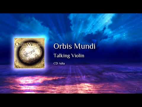 Orbis Mundi - Talking Violin