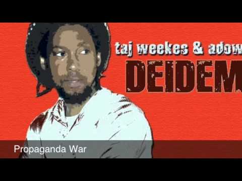 Propaganda War - TAJ WEEKES & ADOWA