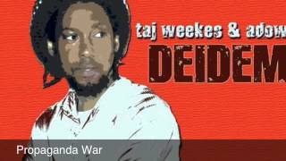 Propaganda War - TAJ WEEKES & ADOWA