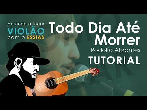 How To Play Todo Dia Até Morrer - Rodolfo Abrantes (Guitar Tutorial)