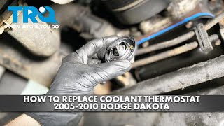 How to Replace Coolant Thermostat 2005-2010 Dodge Dakota
