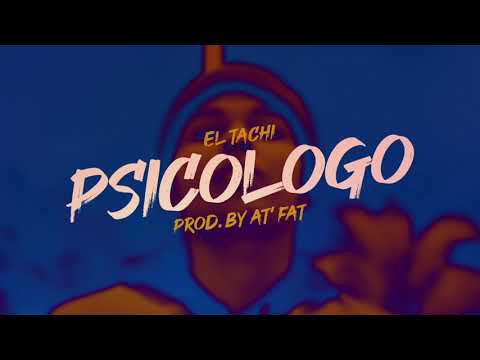 El Tachi  x At' Fat - Psicologo (Audio Oficial)