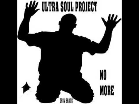 Ultra Soul Project - No More (Main Mix)