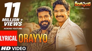 Orayyo Song Lyrics from Rangasthalam 1985 - Ram Charan