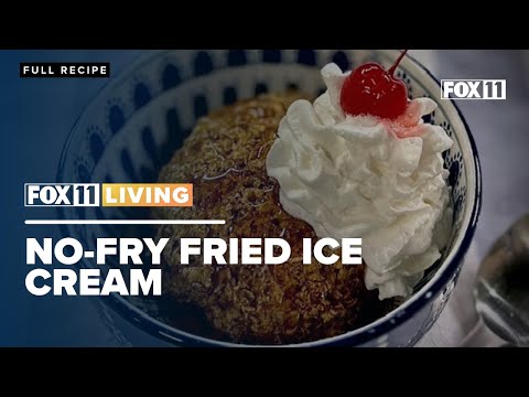 No Fry Fried Ice Cream recipe from FOX 11 Living