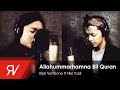Allahummarhamna Bil Quran Rijal Vertizone Feat Fikri Yasir Qosidatul Quran Part I