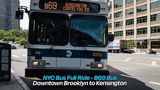 B69 Bus Full Ride | Downtown Brooklyn to Kensington