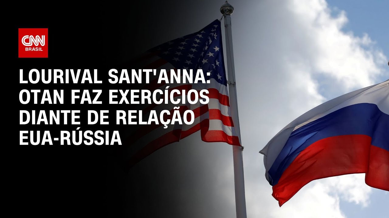 Lourival Sant'Anna: Otan faz exercícios diante de relação EUA-Rússia | CNN PRIME TIME