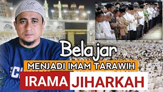 Download lagu Belajar singkat untuk imam tarawih irama jiharkah | abu risqi mp3