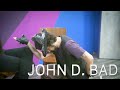 John Down Bad