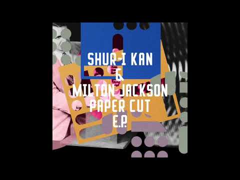 Shur-I-kan & Milton Jackson - Sixth Section [Freerange Records] (96Kbps)