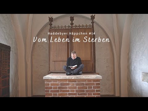 Haddebyer Häppchen #14 (02.04.2021): Vom Leben im Sterben. Karfreitag.