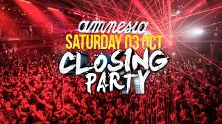 Closing Party  Amnesia Ibiza 2015