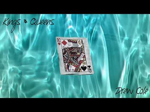 Drew Cole - Kings and Queens - (Single)