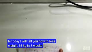 preview picture of video 'How to lose fast 10-15kg weight in 3 weeks'
