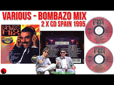 Various - Bombazo Mix (2 x CD Spain 1995)