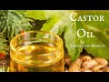 Fabulous Benefits Of Castor Oil