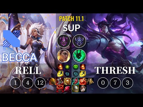 DRX Becca Rell vs Thresh Sup - KR Patch 11.1