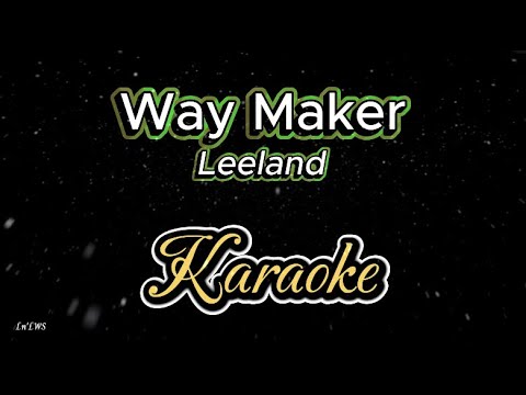 Way Maker by Leeland | Minus-One | Karaoke | Instrumental