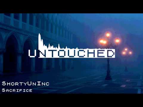 ShortyUnInc - Sacrifice (UNTOUCHED Exclusive)