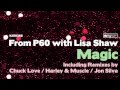 From P60 with Lisa Shaw - Magic (Chuck Love ...