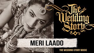 Meri Laado - The Bidai Song - A Compilation by The Wedding