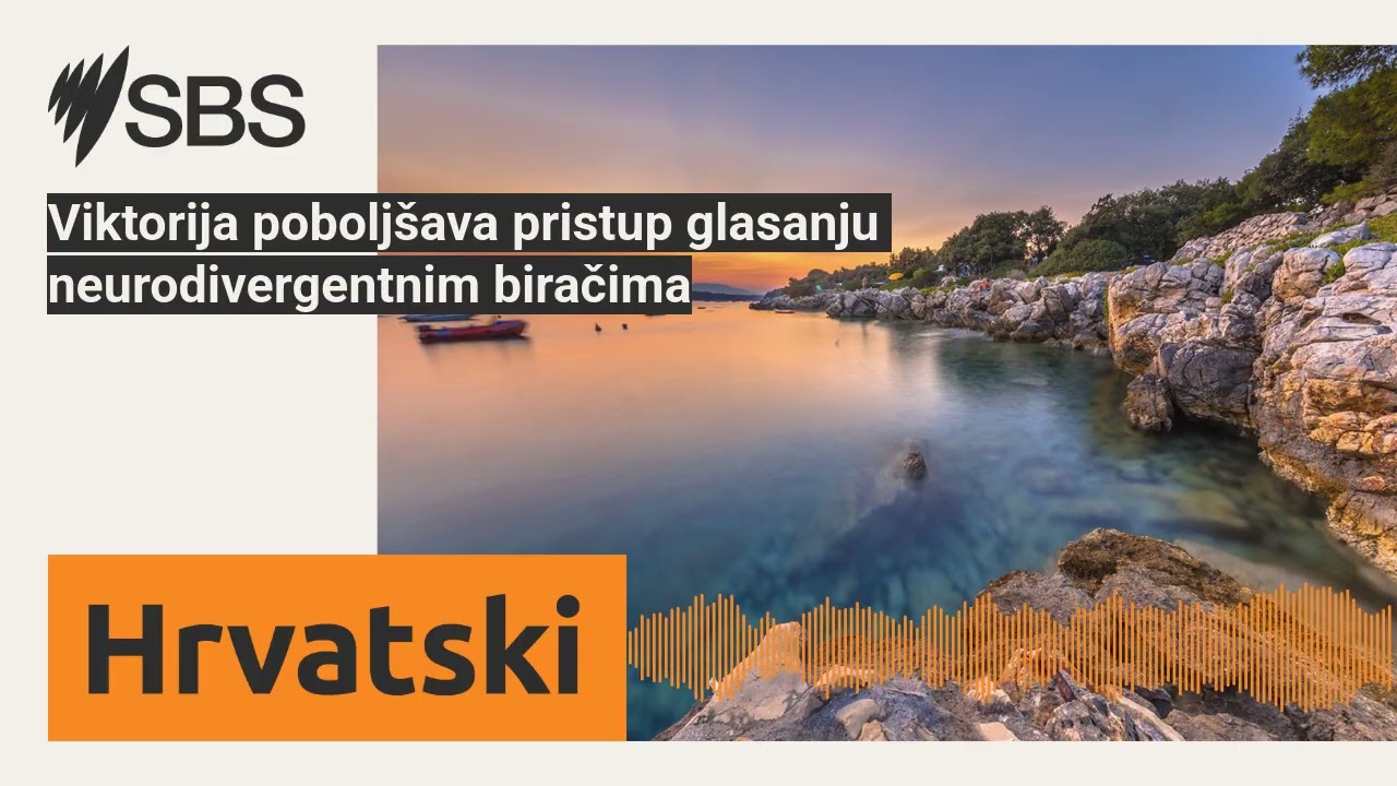 Viktorija poboljšava pristup glasanju neurodivergentnim biračima | SBS Croatian - SBS na hrvatskom
