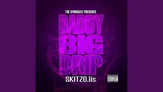 Daddy Big Drip Music Video