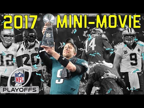 2017 Playoffs Mini-Movie: From Mariota's Comeback to the Eagles Super Bowl Victory | NFL Highlights