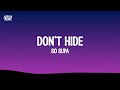 So Supa Don T Hide Lyrics