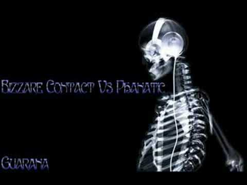 Bizzare Contact Vs Phanatic - Guarana