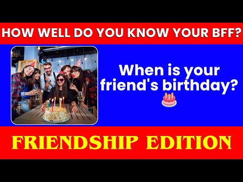 BFF Friendship Test 🔥 | How Well Do You Know Your Best Friend? 💖 | 50 Fun & Funky Questions