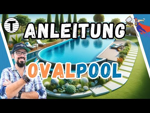 5. Aufbauanleitung: Stahlwand Ovalpool #MeinPool
