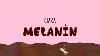 Ciara - Melanin (Lyric video) ft. Lupita Nyong&#39;o, Ester Dean, City Girls, La La