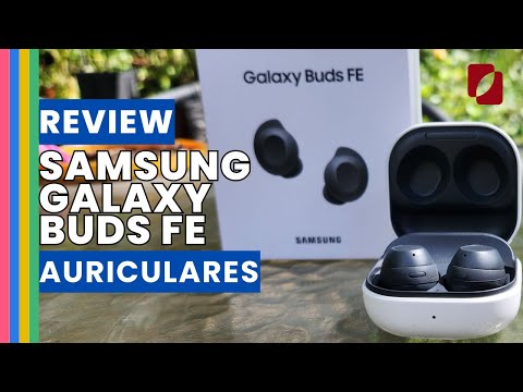 Review Galaxy Buds FE en Español