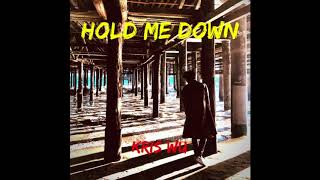 Kris Wu吴亦凡 - Hold Me Down (Chinese Ver.) Official Audio