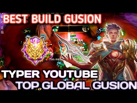 BEST BUILD GUSION TYPER YOUTUBE | TOP GLOBAL GUSION
