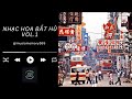 Album NHẠC HOA BẤT HỦ VOL 1 永生花音樂Vol 1 Nhachoabathu Nhachoahaynhat