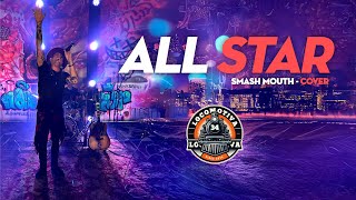 LOCOMOTIVA 34 - All Star - Smash Mouth (Cover)