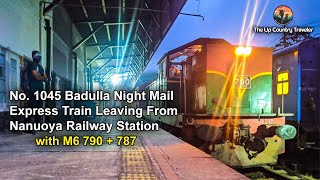 Vlog 54 - No.1045 Colombo - Badulla Night Maill Expess Train Leaving From Nanuoya Railway Station