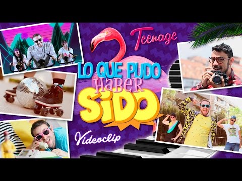 Teenage - Lo que pudo haber sido (Videoclip Oficial)