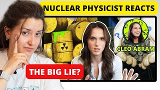 Nuclear Physicist Reacts to Cleo Abram The Big Lie About Nuclear Waste