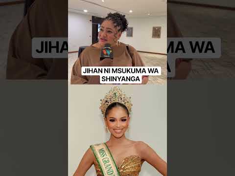 Mama Jihan “JIHAN ni MSUKUMA wa SHINYANGA”