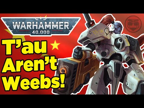 Warhammer 40k's Tau are... CHINESE!? (Feat. PacreasNoWork) - Gaijin Goombah
