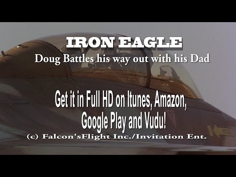 "IRON EAGLE" Doug Battles his way out with his Father