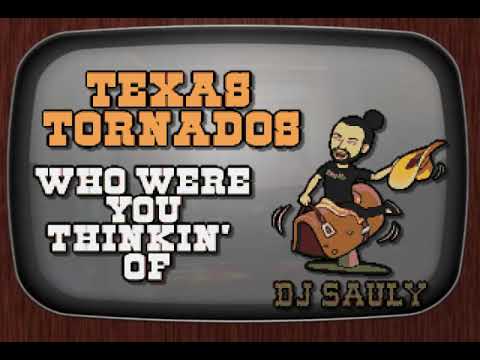 Texas Tornados   Who Were You Thinkin' Of Live DJ Sauly Karaoke
