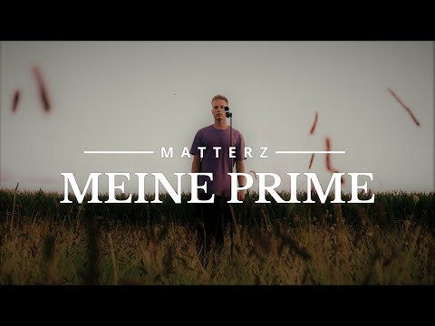 Matterz - Meine Prime (Official Music Video)