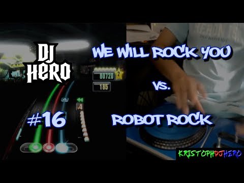 DJ Hero - We Will Rock You vs. Robot Rock 100% FC (Expert)